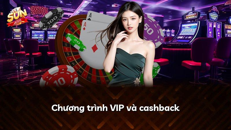 Chương trình VIP và cashback
