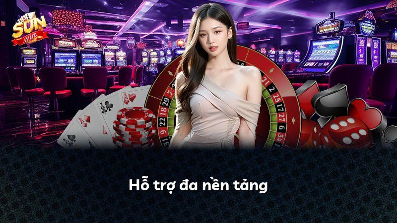 Hỗ trợ đa nền tảng