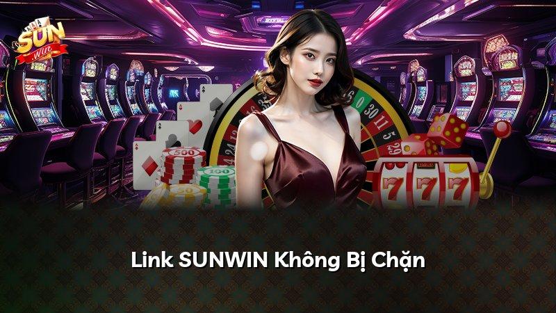 Link SUNWIN Không Bị Chặn