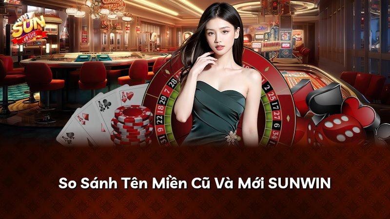 So Sánh Tên Miền Cũ Và Mới SUNWIN